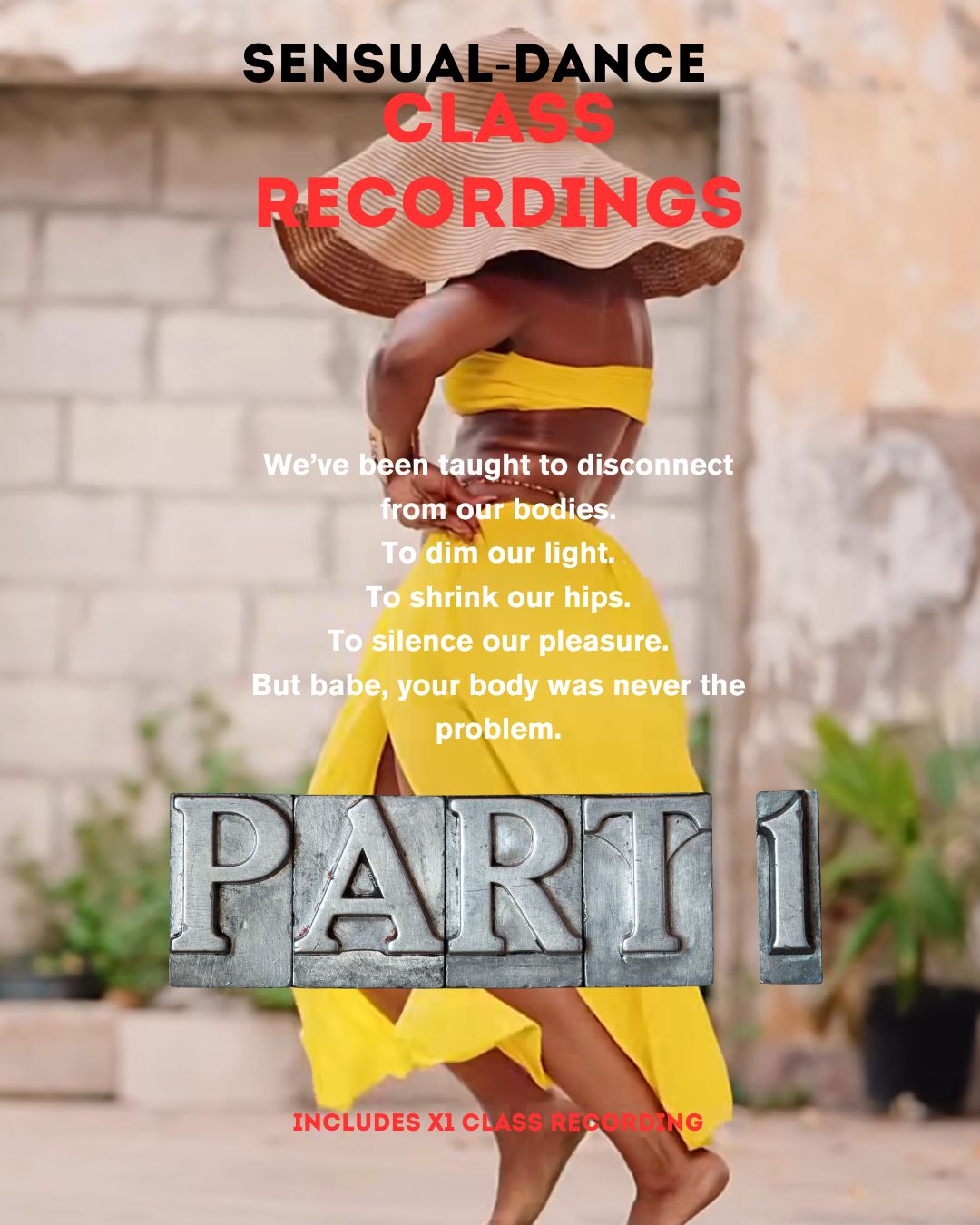PART ONE (1) ONLY !!  Sensuality Dance Program [CLASS RECORDINGS]