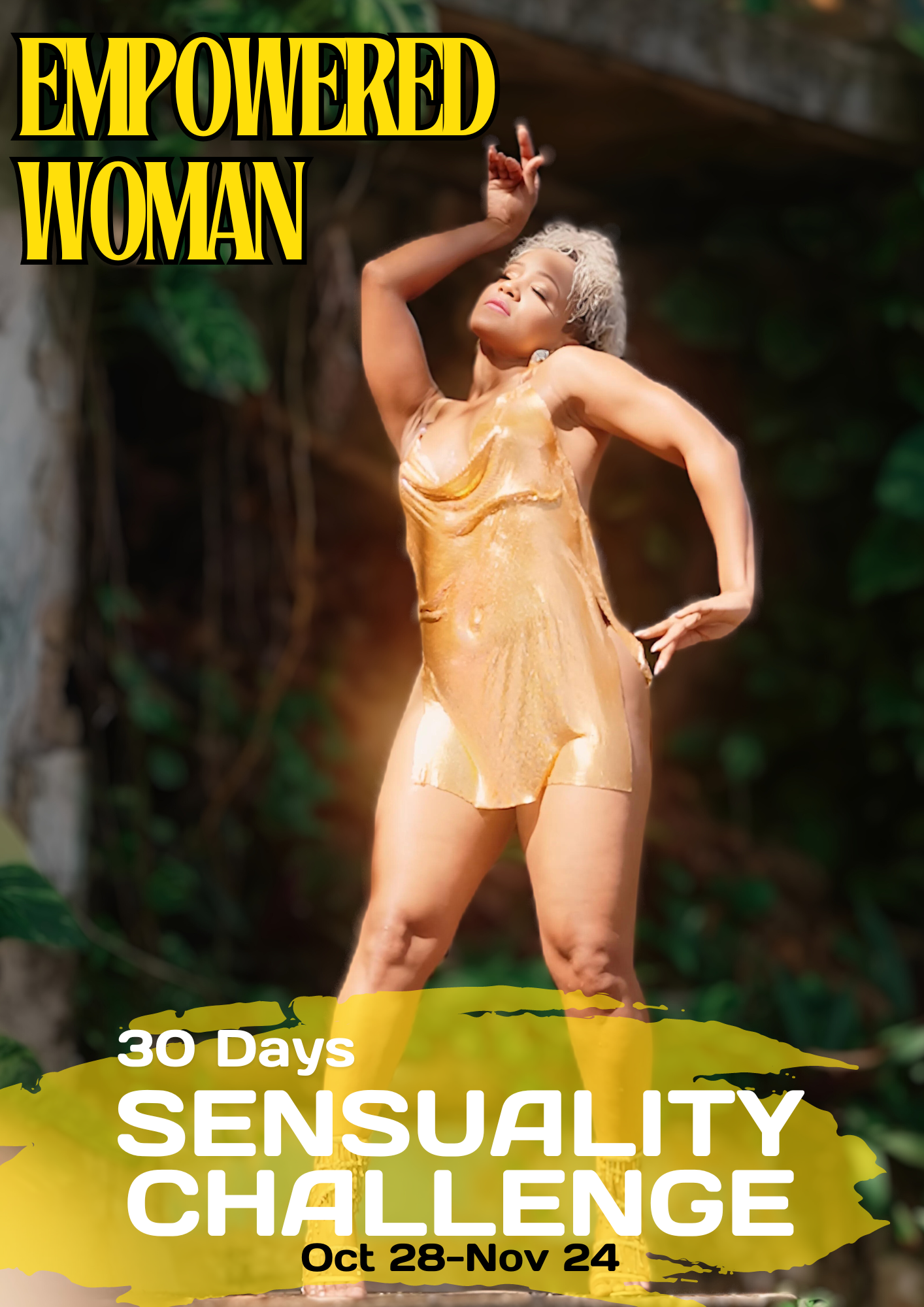 EARLY BIRD | 30 DAYS TO SENSUALITY | THE EMPOWERED WOMAN - OCT 28-NOV 24